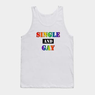 Single and Gay (v2) Tank Top